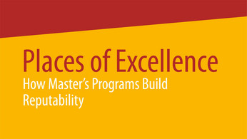New Release: Places of Excellence – How Master’s Programs Build Reputability