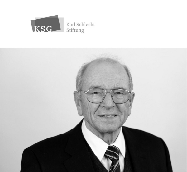 Prof hc Dipl-Ing Karl Schlecht (1932-2024) | Founding Chairman of the Karl Schlecht Foundation KSG