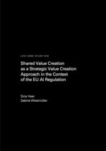 LEIZ Case Study #10 | Shared Value Creation and EU AI Regulation